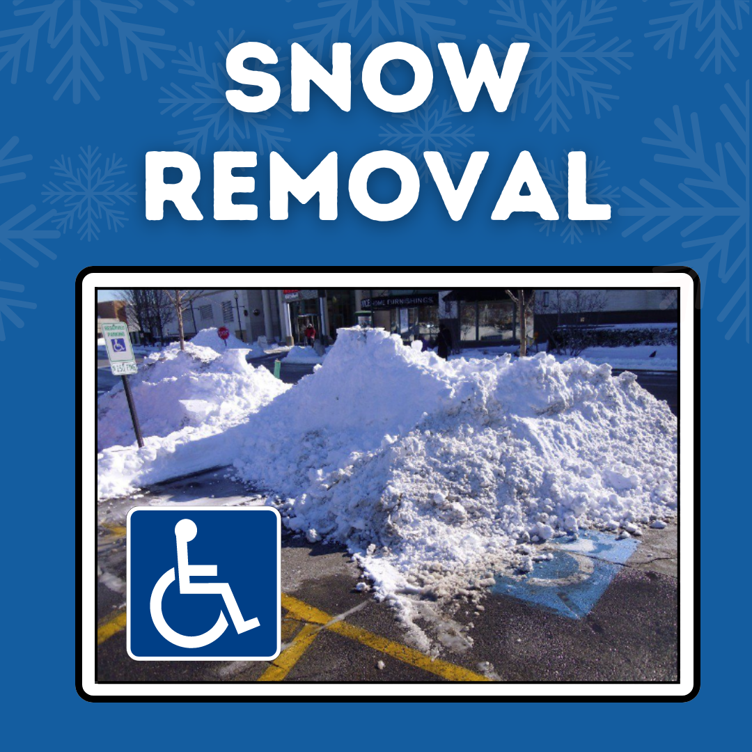 Snow Removal. Pile of snow in accessible parking spot